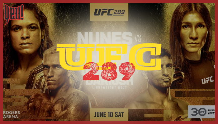 UFC 289 Events in Canada